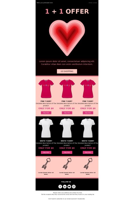 Email template preview of template: Two Hearts, One Deal: Buy One, Get One This Valentine's